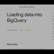 Loading Data Into BigQuery