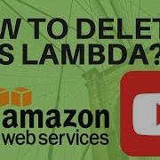 HOW TO DELETE AWS LAMBDA IN AWS CONSOLE