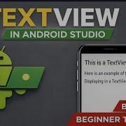 TextView S In Android Studio Tutorial Textview Android Androidstudio