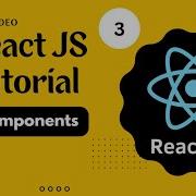 React Course 3 React Full Tutorial Components