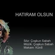 HATIRAM OLSUN Karaoke
