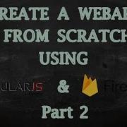 Create WebApp Using AngularJS And Firebase Getting Started With AngularJS Part 2