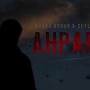 Hüsnü Arkan Ceylan Ertem Ahparig