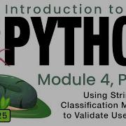 Python Spring 2025 Module 4 12 Using String Classification Methods To Validate User Input