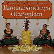 Ramachandraya Mangalam Vande Guru Paramparaam Swami Sri Bhadrachala Ramadasu Rama Navami