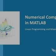 Linear Programming And Mixed Integer LP In MATLAB