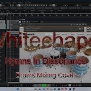 Whitechapel Hymns In Dissonance Mix Drums Cover I The Monarch Kit