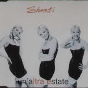 UN ALTRA ESTATE Shanti