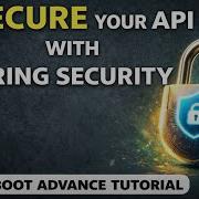 Spring Security In Spring Boot Secure APIs Chapter 6
