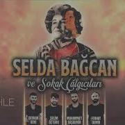 Selda Bağcan Sokak Çalgıcıları Eman Dile