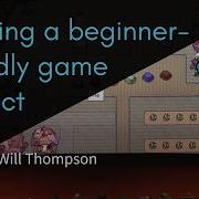 Building A Beginner Friendly Game Project Will Thompson GodotCon 2026