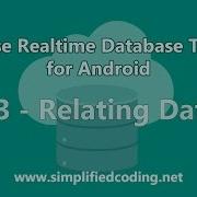 Firebase Realtime Database Tutorial For Android Relating Data 3