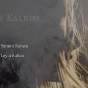 SÖYLE KALBİM