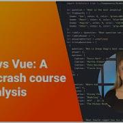 Svelte Vs Vue A Svelte Crash Course And Analysis
