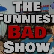 Sit Down Shut Up The Funniest Bad Show