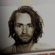 Inside The Mind Of Charles Manson The Chilling Truth Behind The Family Murders