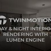 Twinmotion 2024 1 Tutorial Day Night Interior Rendering With Lumen NO PT