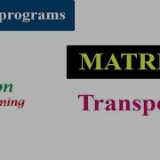 Python Program To Find Transpose Of A Matrix