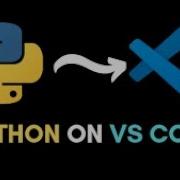 2022 Getting Started With Python VSCode On Windows
