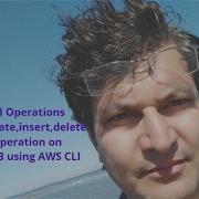 AWS CLI Operations On Dynamo DB Data Operations In Dynamo DB AWS CLI Operations