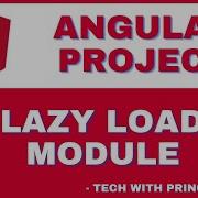 77 Angular Project Tutorial Lazy Loading Module