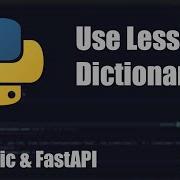 Python Use Less Dictionaries W Pydantic FastAPI