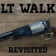 Colt Walker Revisited