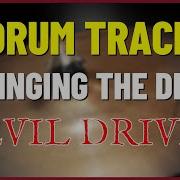 DevilDriver Swinging The Dead DRUM TRACK
