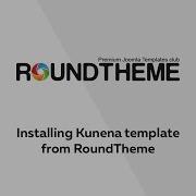 Installing Kunena Template From RoundTheme