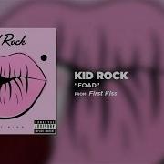 Kid Rock FOAD