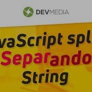 JavaScript Split Dividindo Separando Strings