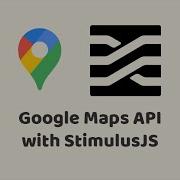 Episode 236 Google Maps API With StimulusJS