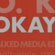 O K Okay Mixed Media Edit 7 Mix