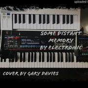 Some Distant Memory By Electronic Cover By Gary Davies