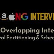Non Overlapping Intervals Interval Partitioning Vs Interval Scheduling Geekific