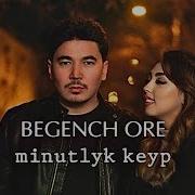 Begench Ore Minutlyk Keyp Official Video