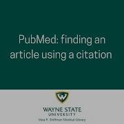 PubMed Finding An Article