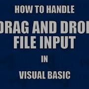 Drag And Drop File Processing In Visual Basic