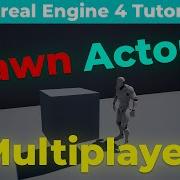Replication Spawn Actor Unreal Engine 4 Tutorial