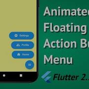 Flutter Animated FAB Menu Animated Floating Action Button Menu In Flutter 2022