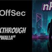 Offsec Proving Grounds Walkthrough Walla