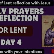 LENT REFLECTION 2024 Lenten Season Day 4 Reflection