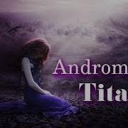 Andromedik Titan World Music Lyrics