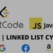 LEETCODE 141 JAVASCRIPT LINKED LIST CYCLE I