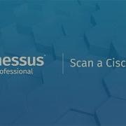 Scan A Cisco Device Using Nessus Professional