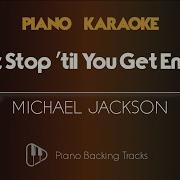 Don T Stop Till You Get Enough Michael Jackson Piano Karaoke Instrumental Backing Track