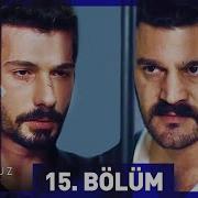 Hudutsuz Sevda 15 Bölüm