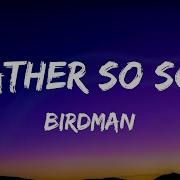 Birdman Leather So Soft