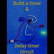 Build A Timer And Delay Timer Circuit Howto Electronic Yiutubeshort