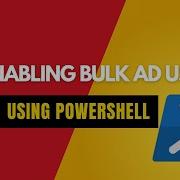 Enabling Bulk Ad Users With PowerShell Script